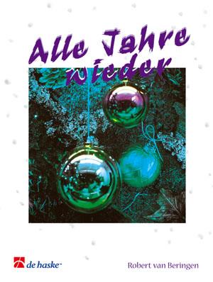 Alle Jahre wieder - und 23 andere bekannte Weihnachtslieder für zwei B - pro příčnou flétnu